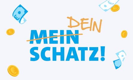 Mein/Dein Schatz!